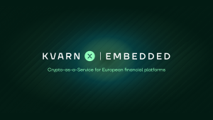 Kvarn Capital opens its regulated crypto rails to European banks and fintechs